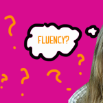 What Is Fluency?