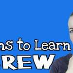 9 Reasons to Learn Hebrew