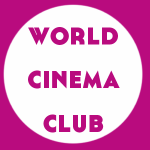 The Very First World Cinema Club Video!