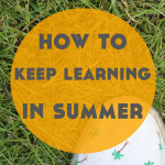 How To Keep Learning In Summer