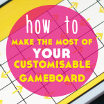How to Make the Most of Your Customisable Gameboard for Teaching Languages