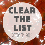 Clear The List: October 2015