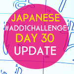 Add1Challenge Day 30 Progress Update