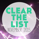 Clear The List: November 2015
