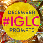 #IGLC December Prompts