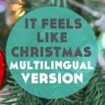 It Feels Like Christmas from The Muppet Christmas Carol – Multilingual Version!