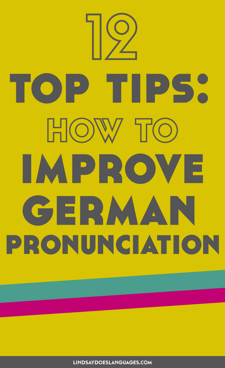 Looking for some tips to improve German pronunciation? Right here, my friend. Check this post for some ideas to get your speaking perfekt Deutsch. Click through to read more!
