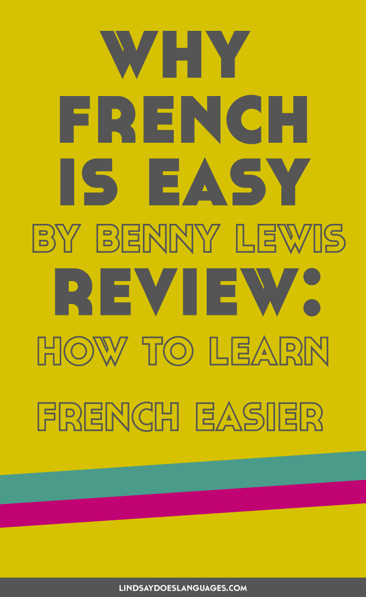 Why French is Easy is a new guide for language learners by the founder of Fluent in 3 Months, Benny Lewis. So why is French easy? Here's my review.