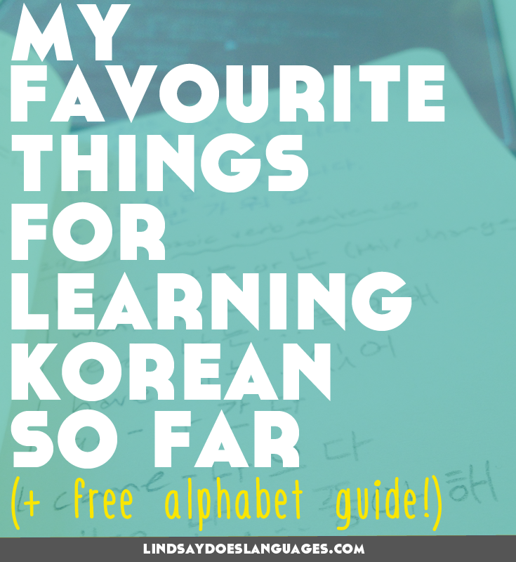 Are you studying Korean? It's so important to have some inspiring favourites early on. A few months in, here are my 10 favourite things for learning Korean. Click through for your free alphabet guide! >>
