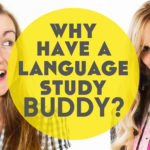 Do You Need a Language Study Buddy? (+ 6 Tips on How to Make it a Success)