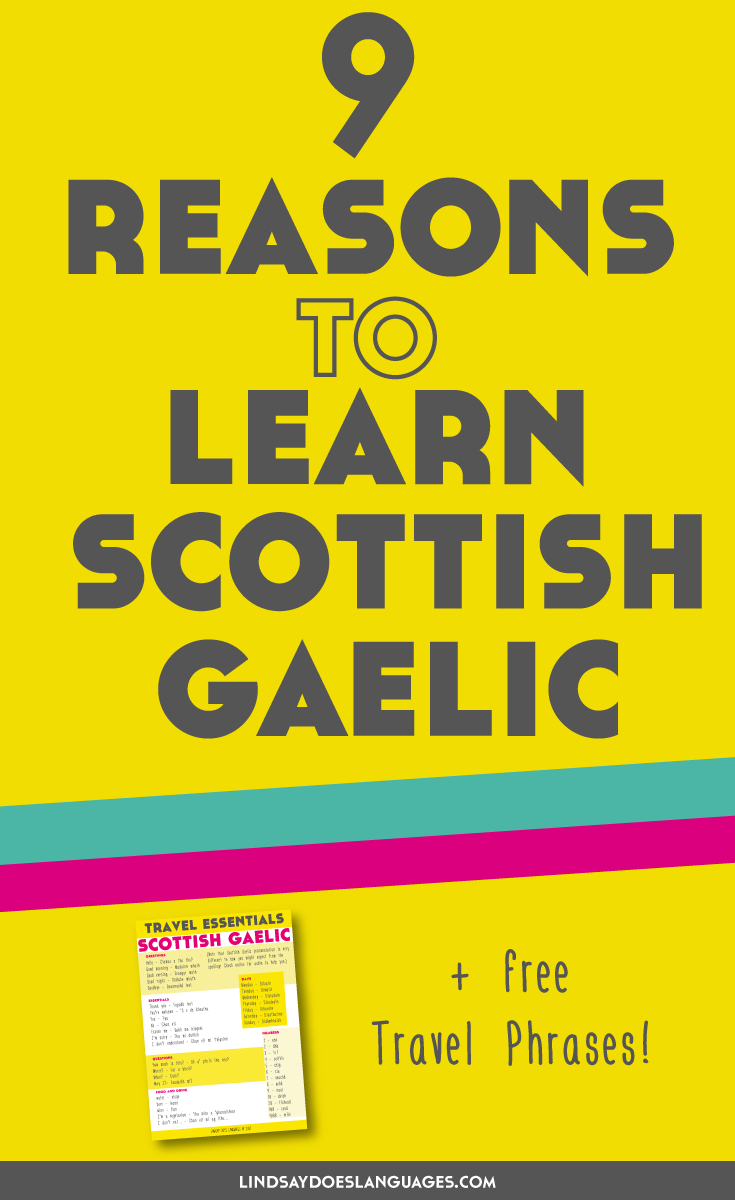 Want to learn Scottish Gaelic? Here's 9 reasons to learn the language including some top resource links + a video to inspire you to find out more about Scottish Gaelic! Click through for your free Travel Phrases PDF.>>