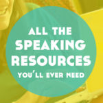 All The Speaking Resources for Language Learning You’ll Ever Need