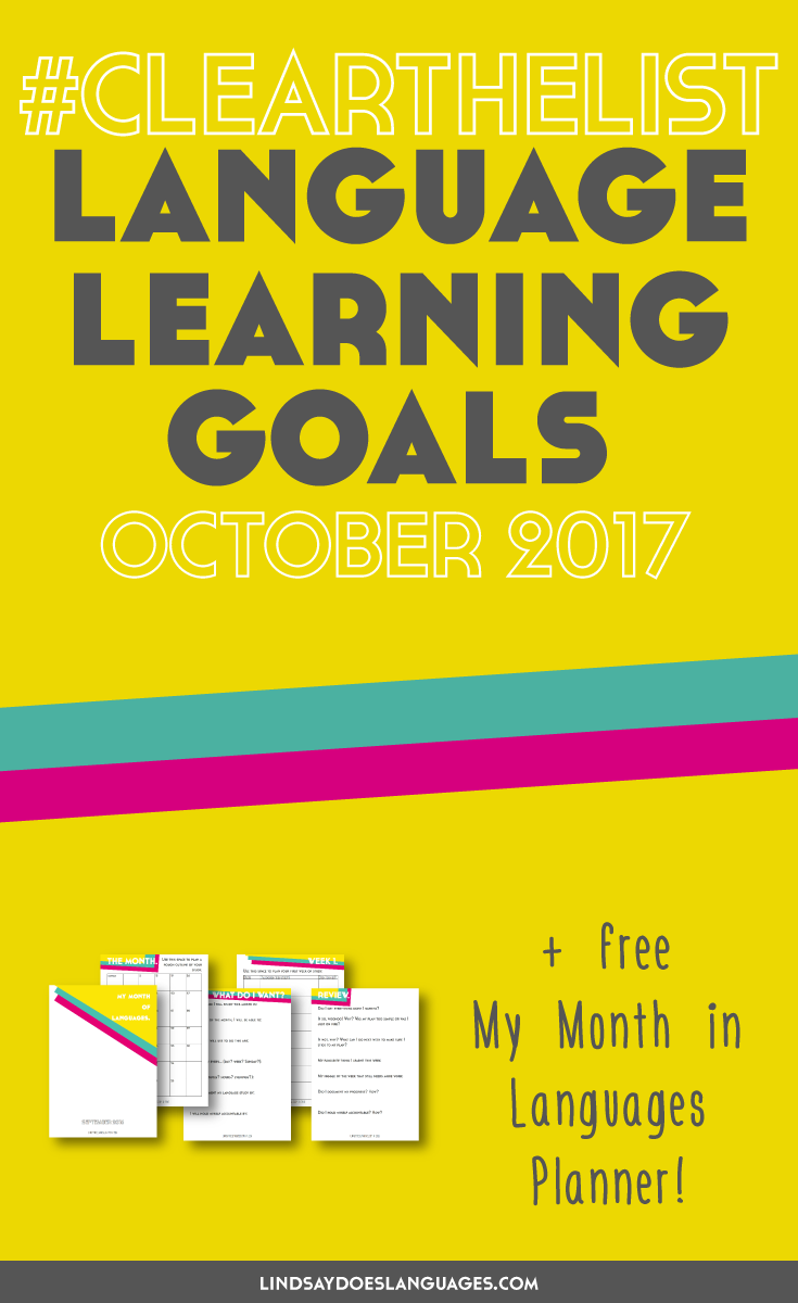 Clear The List is your monthly chance to check in on your language learning goals + share with a supportive community. Click through to get your free planner!