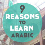 9 Reasons to Learn Arabic (+ the best resources to start studying it)