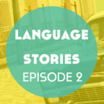 Language Stories – Episode 2: Chinatown in Havana
