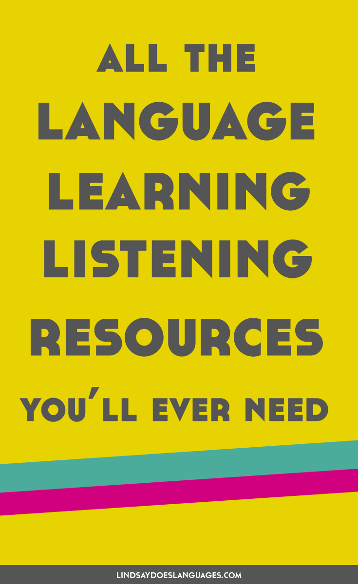 Speaking is important when learning a language, but speaking is pretty much 50% listening. So listening is just as important! Here's all the language learning listening resources you'll ever need.