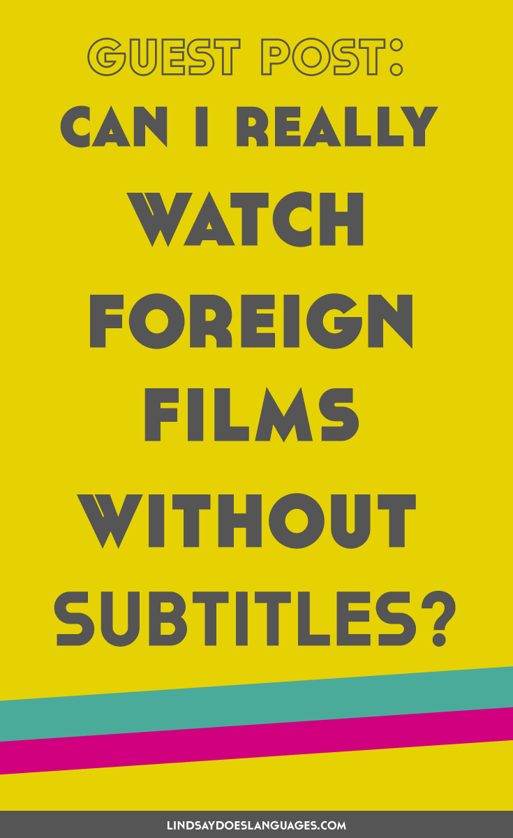 Ready to watch foreign language films without subtitles but unsure how to move past it? Cara Leopold has got you covered in this guest post and will have you ready to watch foreign language films without subtitles in no time!