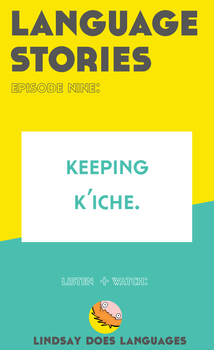 K'iche is a Mayan language spoken in Guatemala by over a million people. Join us for this episode of Language Stories as we explore K'iche Maya at a local homestay and in a busy market town, as well as learning how to learn K'iche.