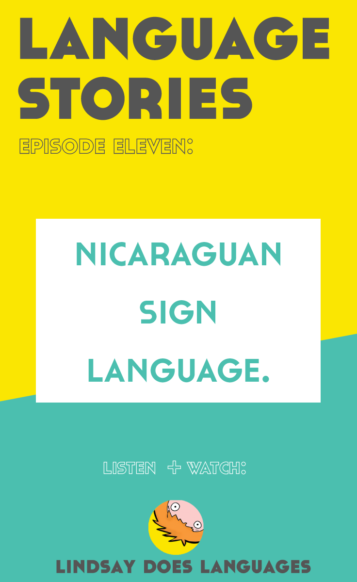 Every language has a unique story, but Nicaraguan Sign Language is pretty special. A language emerging in the 80s amidst a revolution? Click through to listen + watch this episode of Language Stories from Lindsay Does Languages.