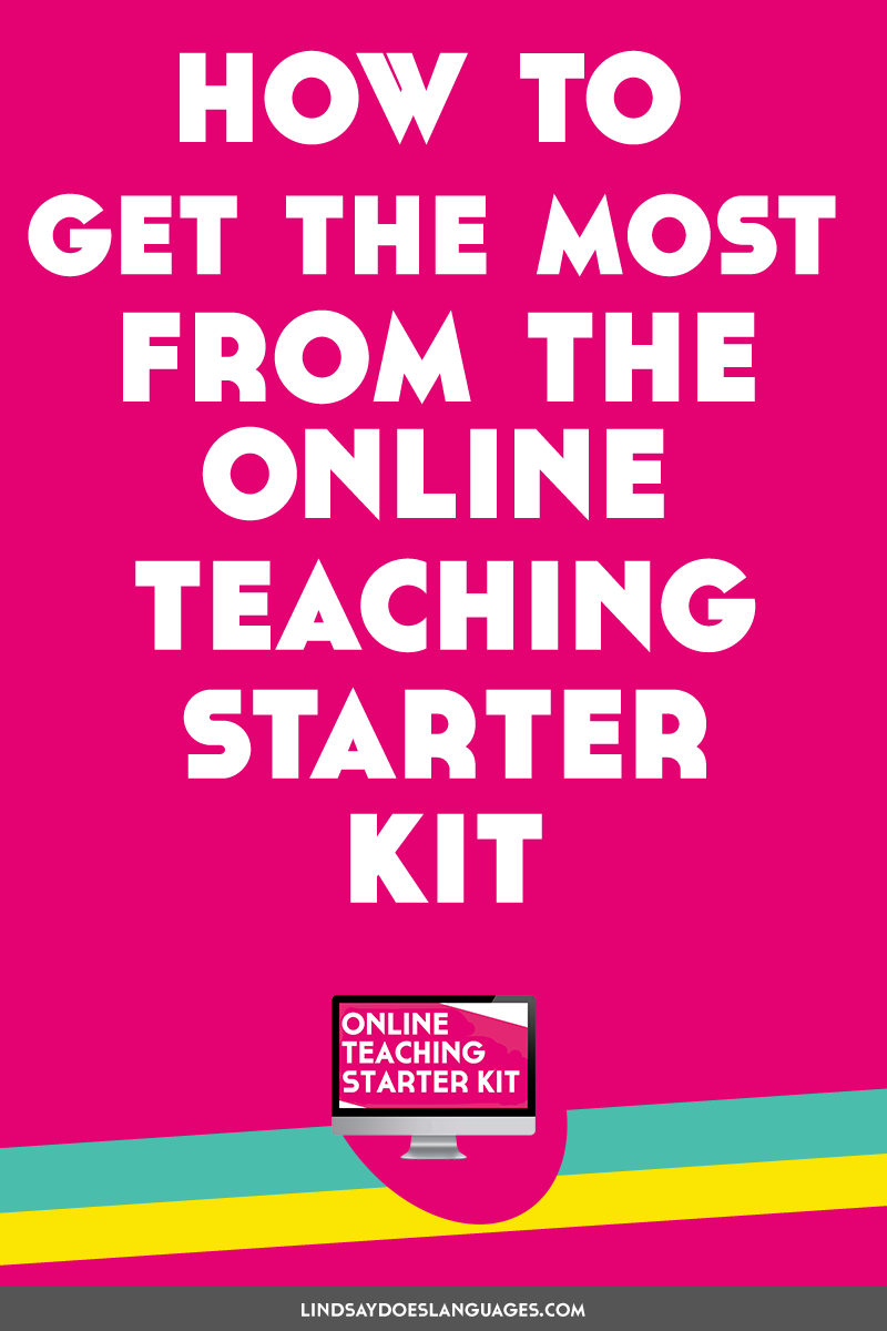 The Online Teaching Starter Kit is is my biggest and best program for independent online language teachers looking to build and grow their online businesses. Are you in? Here's how to get the most from the Online Teaching Starter Kit.