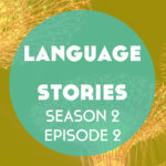 Language Stories: Singapore Takes The Floor
