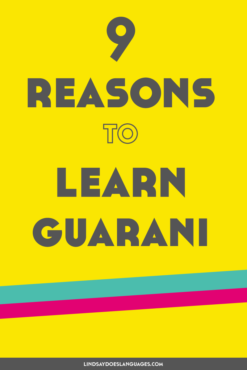 Ever thought about learning Guarani? Here are 9 reasons to learn Guarani and the best Guarani resources to learn the language. ➔