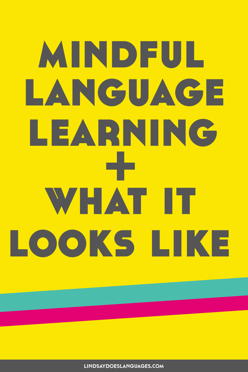 Ever wondered if language learning can ever be less stressful? It can be. Mindful language learning is possible. Here's what it looks like. ➔