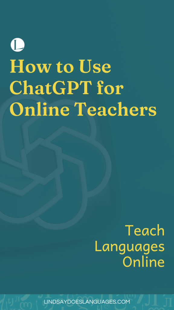 Are there uses of ChatGPT for online teachers? AI can be a very powerful tool in lots of areas of work for online language teachers. Here's how.