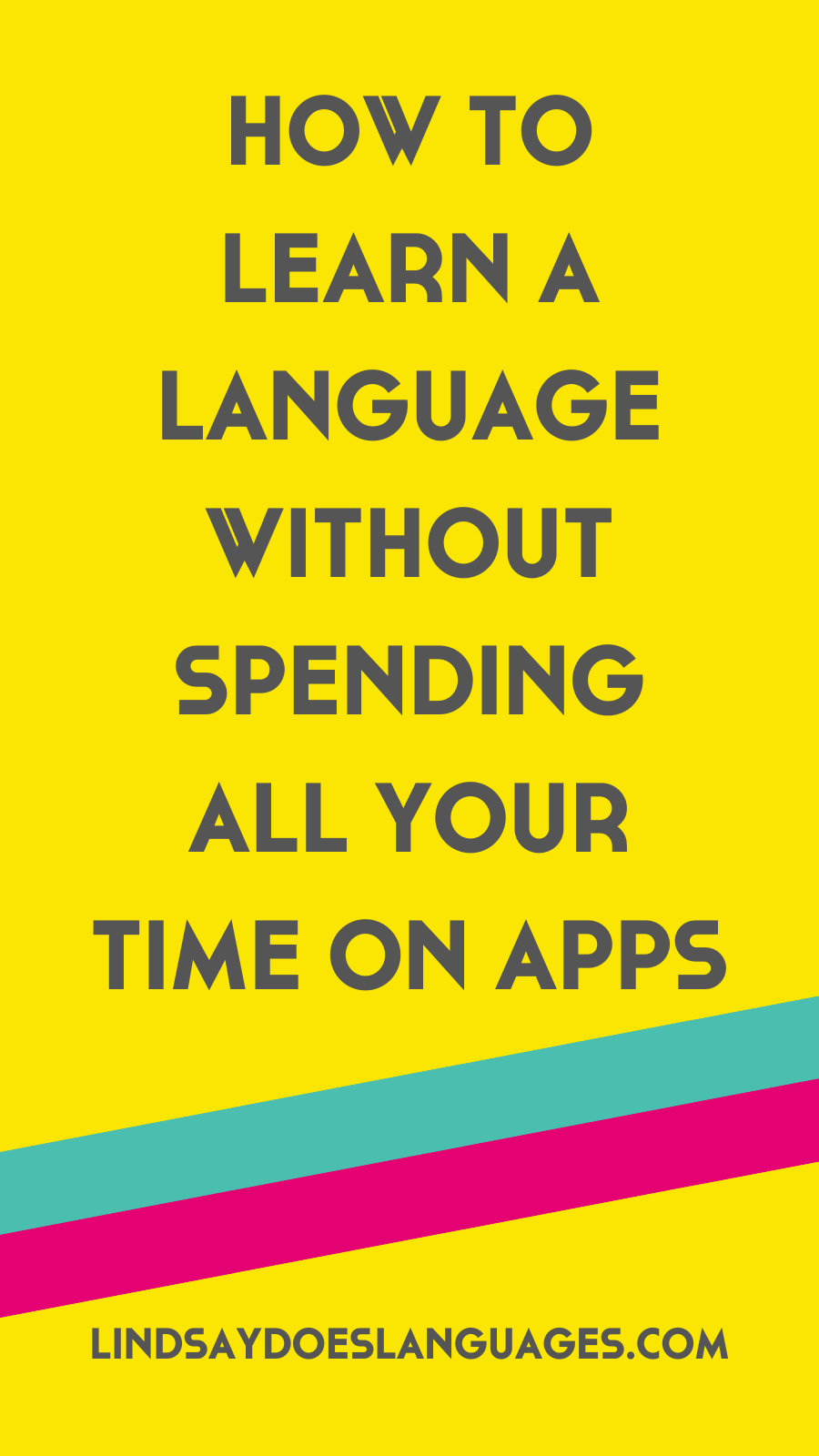 Language apps are great but sometimes, it's easy to do nothing else. Here's how to learn a language without spending all your time on apps.