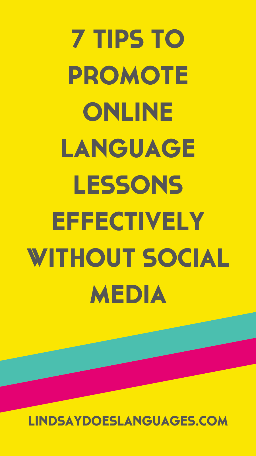 How do you promote online language lessons? Do you need to use social media? The answer is: not necessarily. Here are 7 tips to do just that.