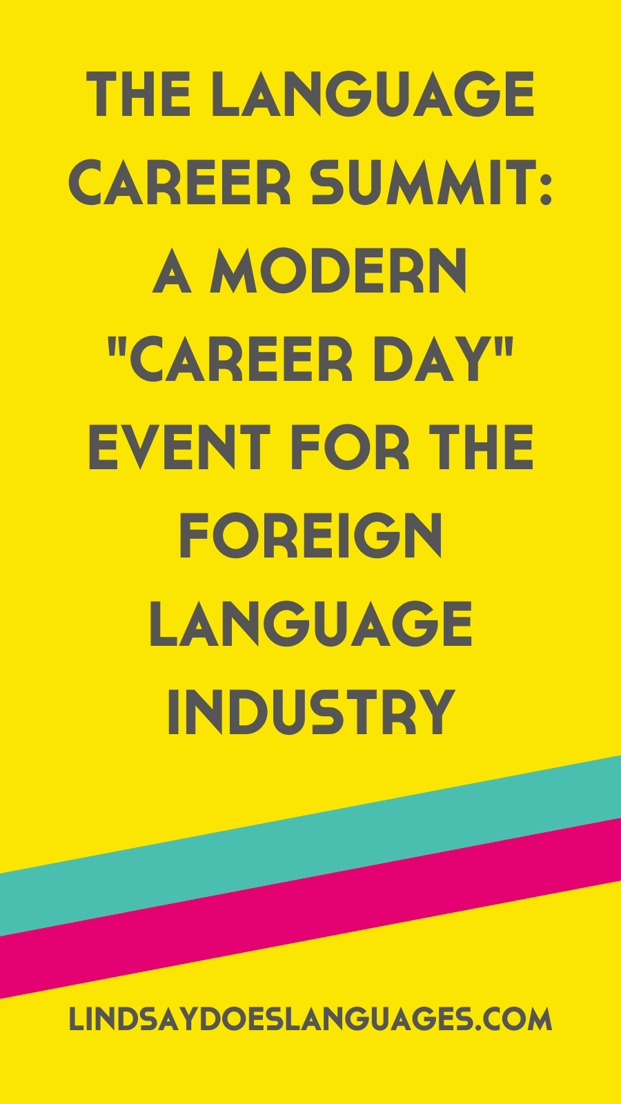 Join me and others at the Language Career Summit - a modern 'career day' event for the foreign language industry.