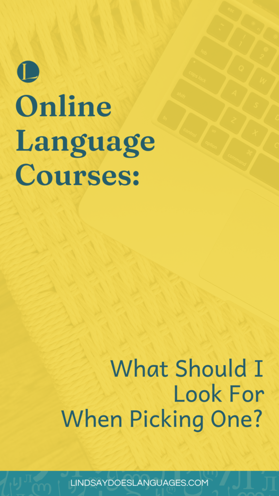 There are certain things we all want from an online language course. This guide will help you choose one and make sure it's right for you!