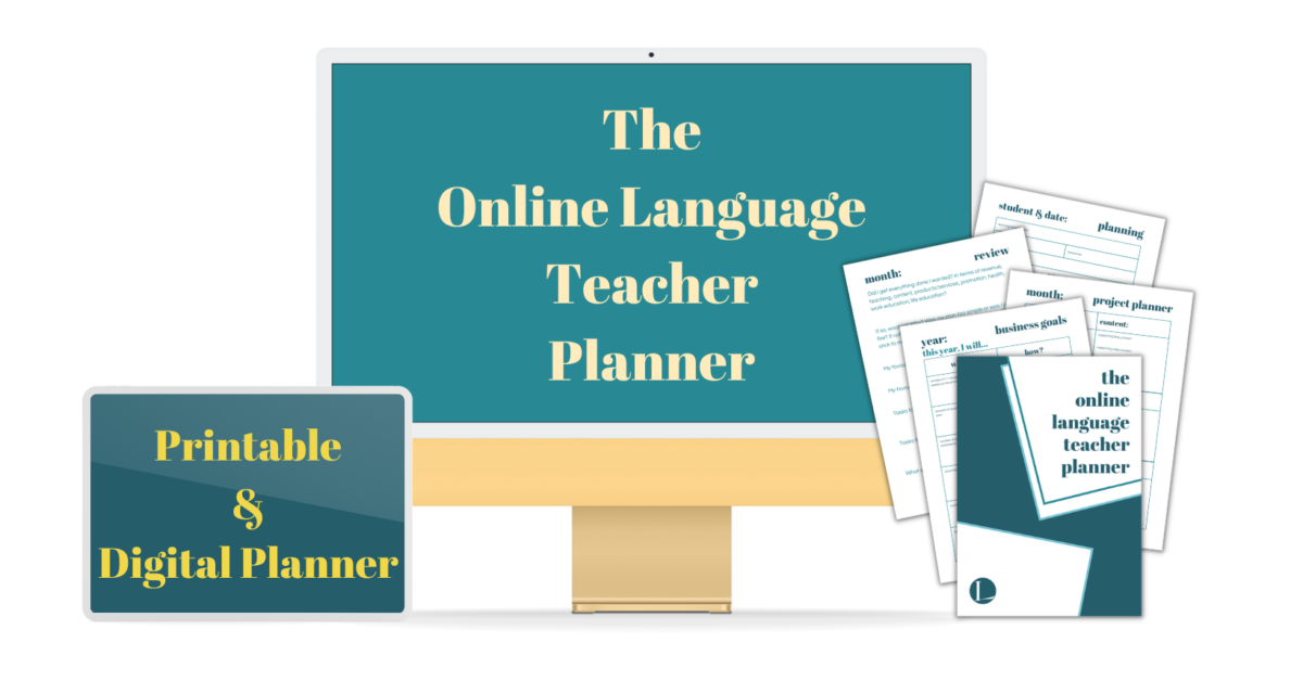 The Online Language Teacher Planner How to Organise Your Online Business in a Better Way