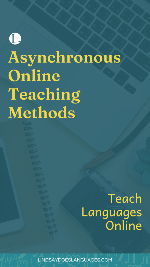 Asynchronous teaching is the future of teaching languages online. In this episode, we'll cover how you can teach online with asynchronous methods.