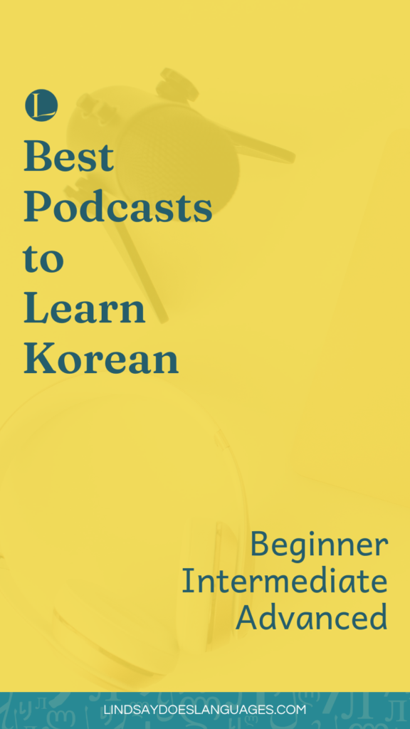 If you're looking for podcasts to learn Korean, you've got an abundance of podcasts for beginner, intermediate and advanced levels. Here's my favourites.