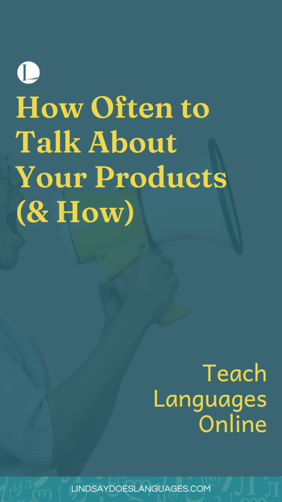 Wondering how often to talk about your products and services? The short answer is: more than you are! But how? Read on to learn more.