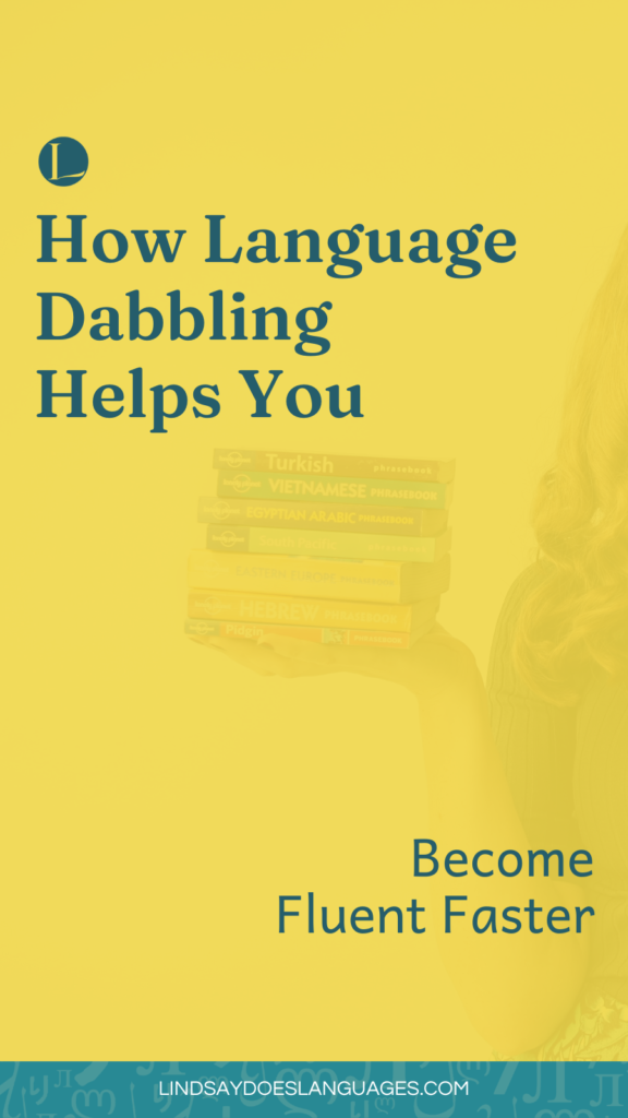 Language Dabbling makes you a better polyglot. You don't have to learn one language at a time anymore if you don't want to. Language dabbling can be a powerful way to get better. In this episode, I'll explain what it is, why I do it, and why it works to make you a better polyglot.
